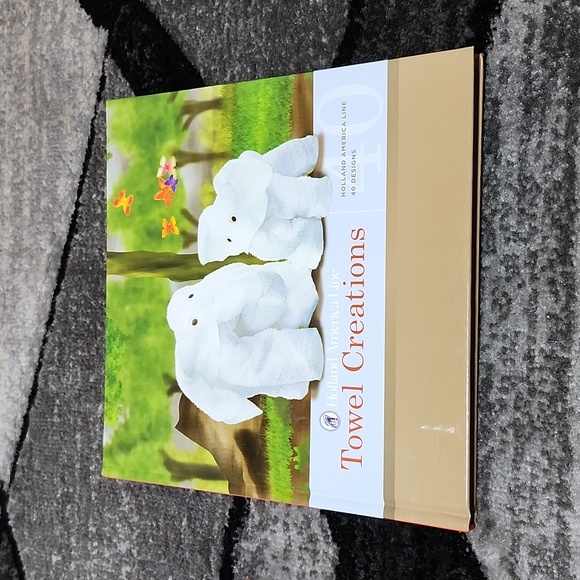 TOWEL CREATIONS 40 DESIGNS HOLLAND AMERICA LINE HARDCOVER BOOK - Picture 1 of 12